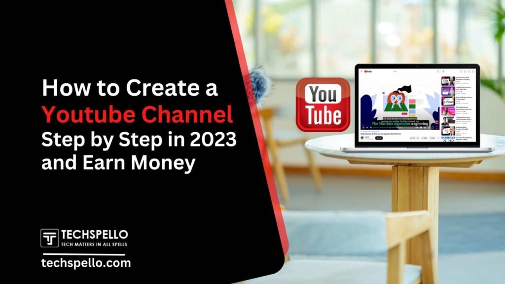 How to create youtube channel in 2023