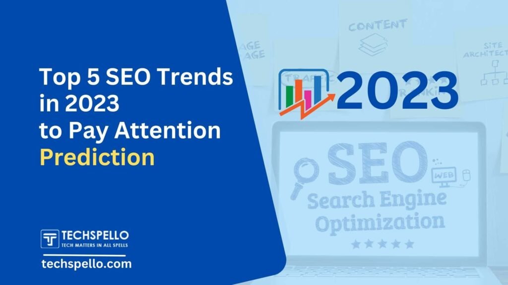 There are several key SEO trends in 2023 that businesses should be aware of and pay attention to in order to stay ahead of the competition.