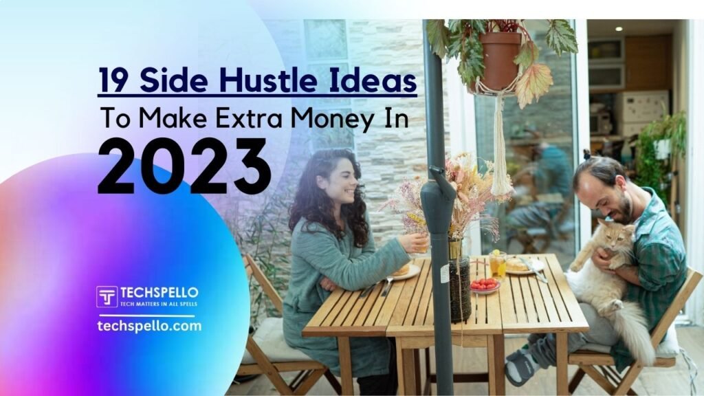 Best Side hustle ideas in 2023