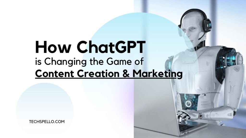 ChatGPT is changing the way of marketing
