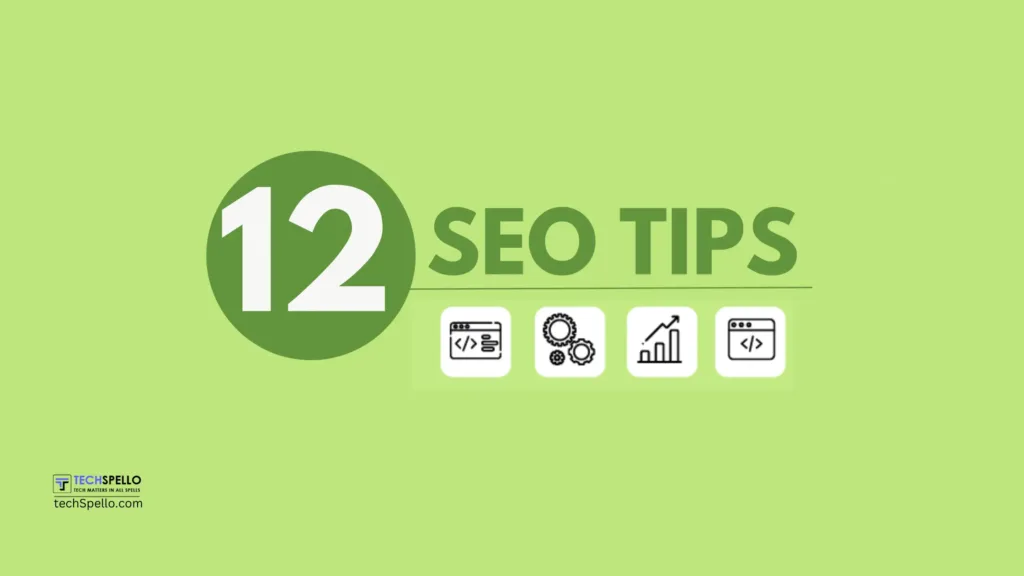 Boost Your Website with 12 SEO Tips for Better Rankings